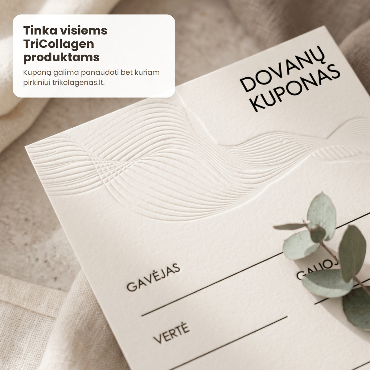 Dovanų kuponas tinka visiems TriCollagen produktams