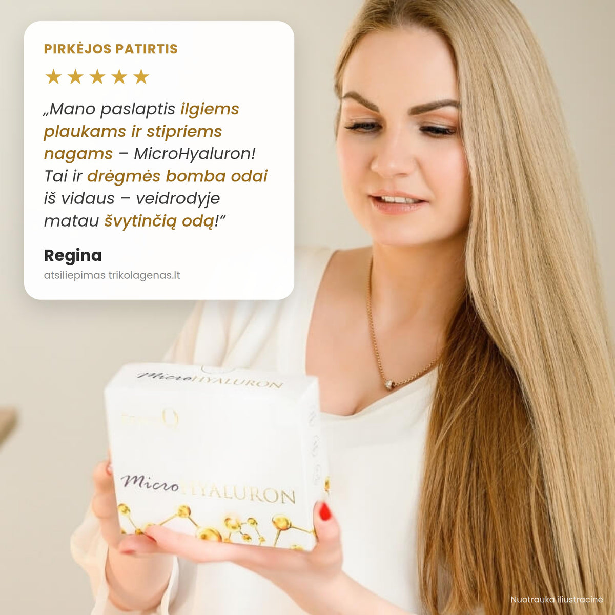 MicroHyaluron pirkėjos Reginos atsiliepimas